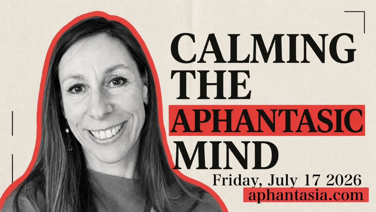 Workshop: Calming the Aphantasic Mind